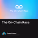 The On-Chain Race