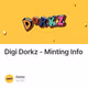 Digi Dorkz - Minting Info