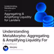 Understanding MetaMorpho: Aggregating & Amplifying Liquidity For Lenders