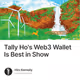 Tally Ho's Web3 Wallet Is Best in Show