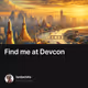 Find me at Devcon