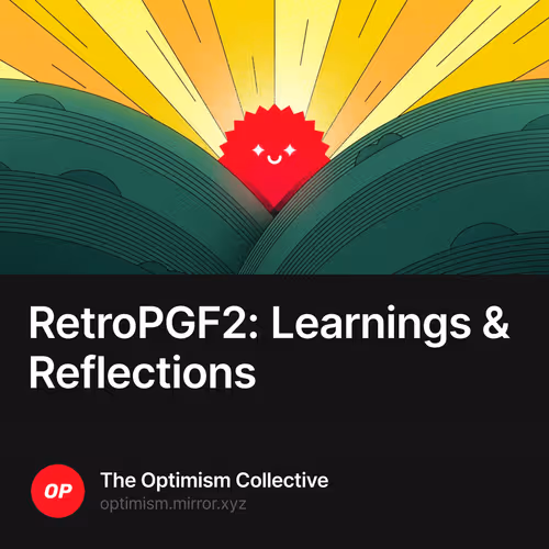 RetroPGF2: Learnings & Reflections