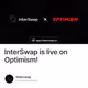InterSwap is live on Optimism!