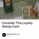 Consider The Loyalty Stamp Card