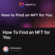 How To Find an NFT for You