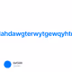 asdgfdgfdahdawgterwytgewqyhtrghngjytru