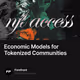 Economic Models for Tokenized Communities