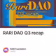 RARI DAO Q3 recap