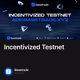 Incentivized Testnet