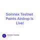 Somnex Testnet Points Airdrop Is Live!