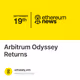 Arbitrum Odyssey Returns
