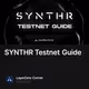 SYNTHR Testnet Guide