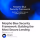 Morpho Blue Security Framework: Building the Most Secure Lending Protocol
