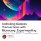 Unlocking Gasless Transactions with Biconomy: Experimenting within the EFIT Certificates P