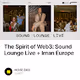 The Spirit of Web3: Sound Lounge Live + Iman Europe