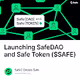 Launching SafeDAO and Safe Token SAFE