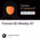 Fremen Bi-Weekly #7