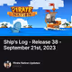 Ship's Log - Release 38 - September 21st, 2023