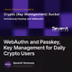 WebAuthn and Passkey, Key Management for Daily Crypto Users