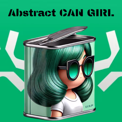 Abstract CAN GIRL⌐◨-◨①