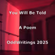 You Will Be Told