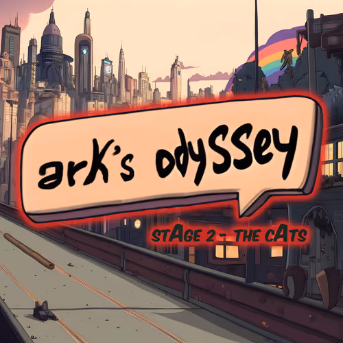 arK's odySSey - Stage 2 - The Cats
