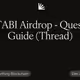 TABI Airdrop - Quest Guide (Thread)
