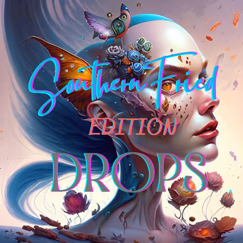 SouthernFried Edition Drops