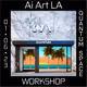 Ai Art LA