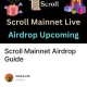 Scroll Mainnet Airdrop Guide
