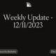 Weekly Update - 12/11/2023