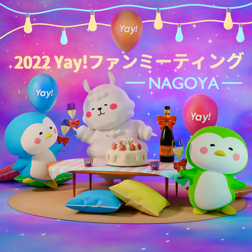 Yay! Fan Meeting Nagoya 2022
