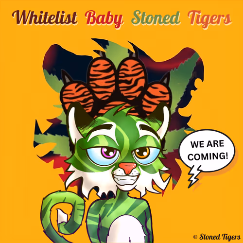 Baby Stoned Tigers Whitelist Pass