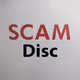 Scam Discs