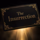 THE INSURRECTION