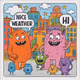 Nice  Weather  in  Monster  City