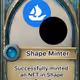 Shape minter