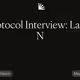 Protocol Interview: Layer N